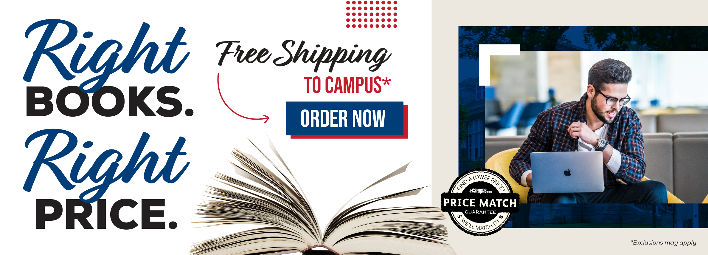 Right books. Right price. Free shipping to campus.* Order now. Price Match Guarantee. *Exclusions may apply.
