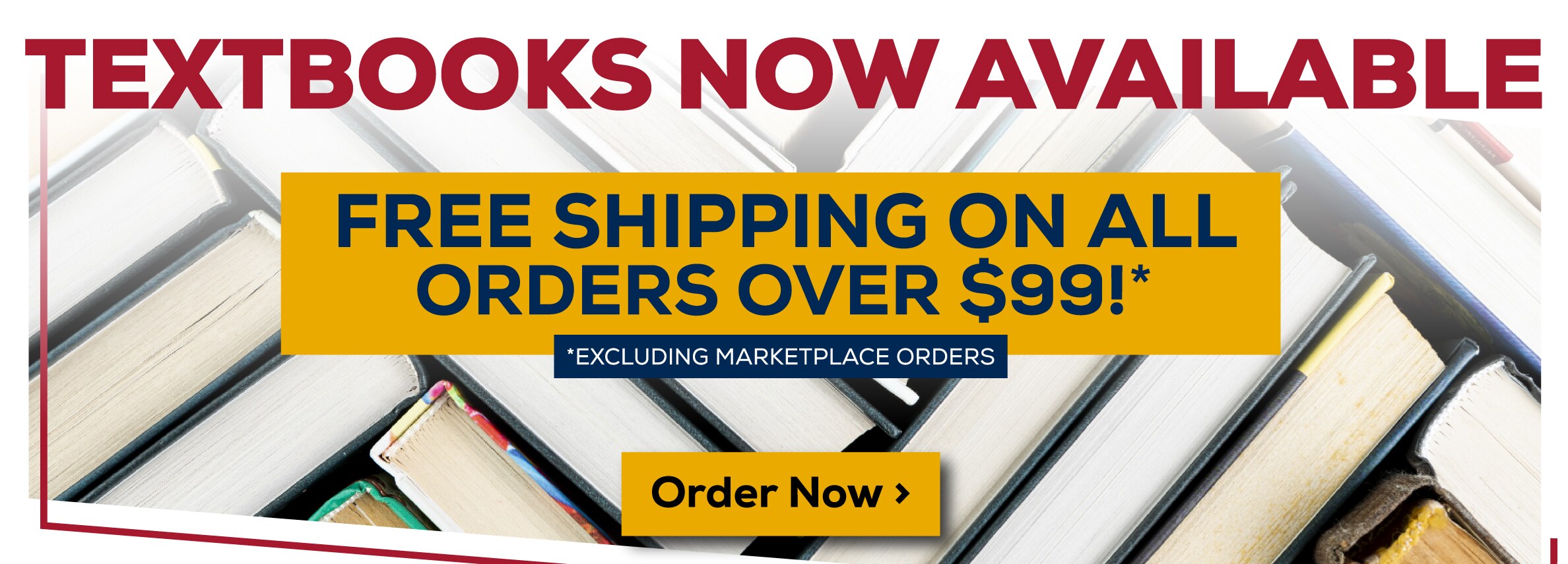 Textbooks Now Available. Free shipping on all orders over $99. Excluding marketplace orders. Order now!