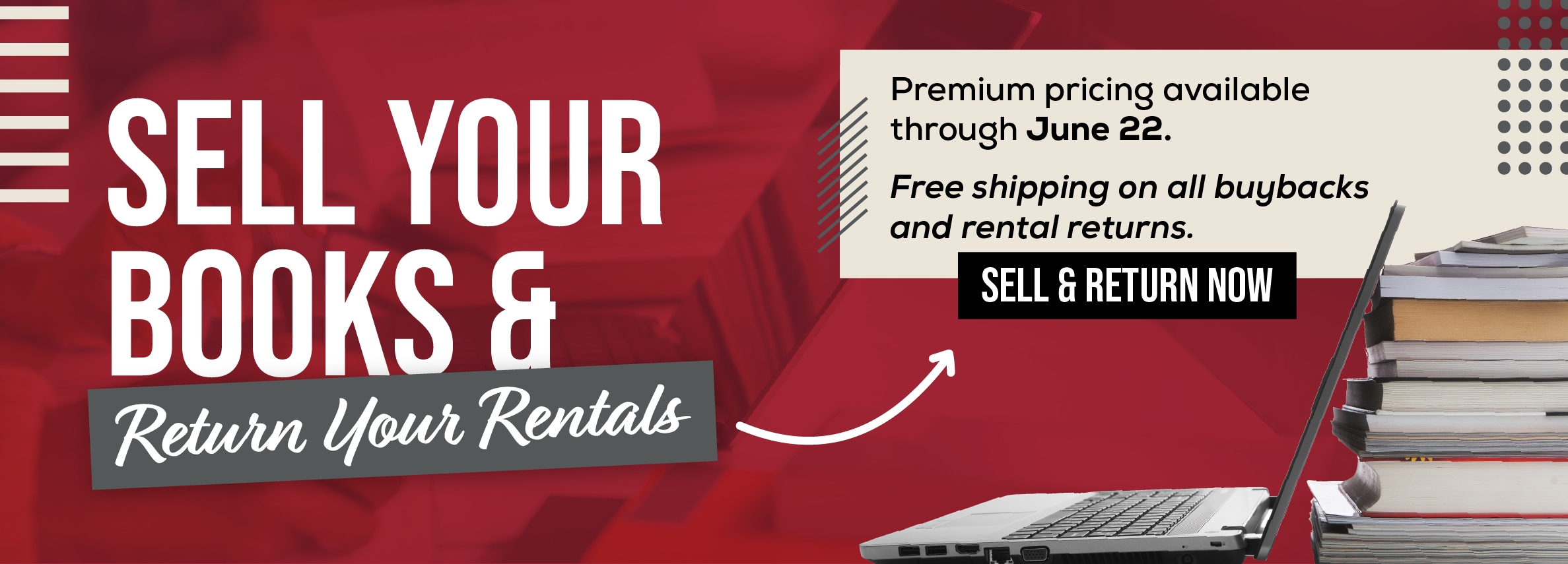 Sell your books and return your rentals! Premium pricing available through June 22. Sell and return now