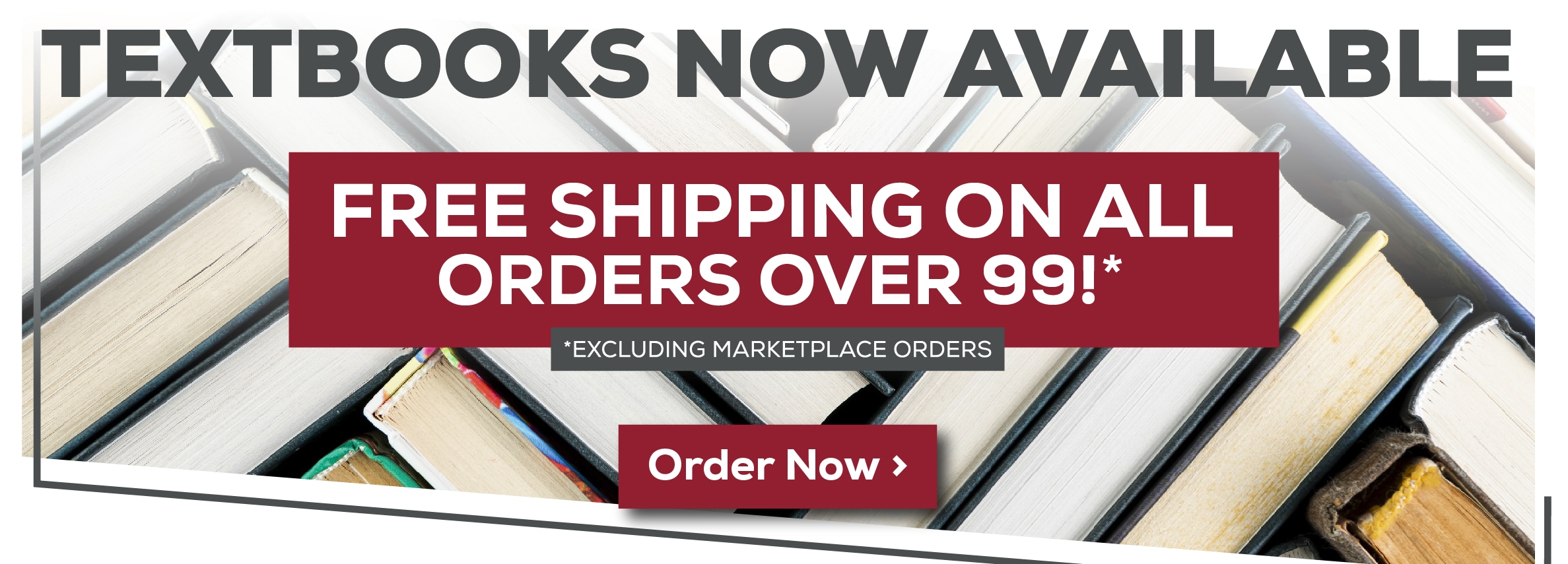 Textbooks Now Available. Free shipping on all orders over $99. Order now