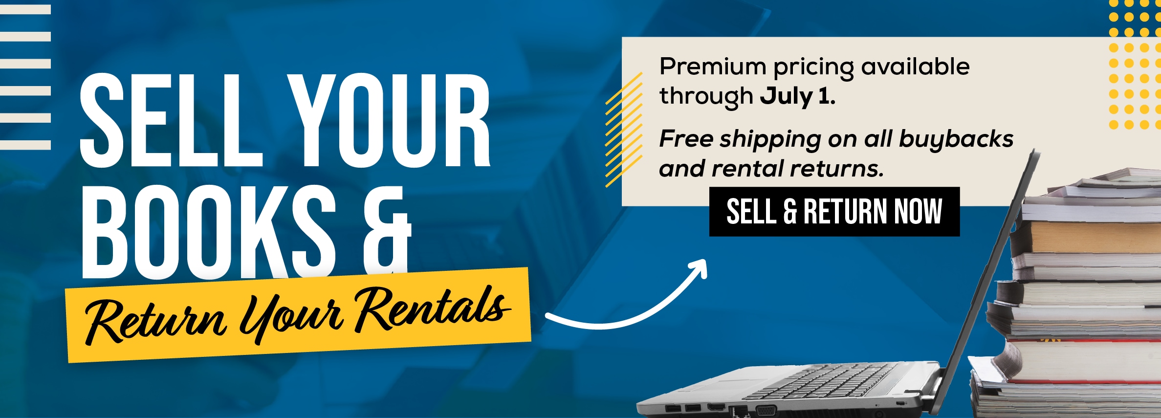 Sell Your Books and Return your Rentals! Premium Pricing Available through July 1. Sell and Return now>