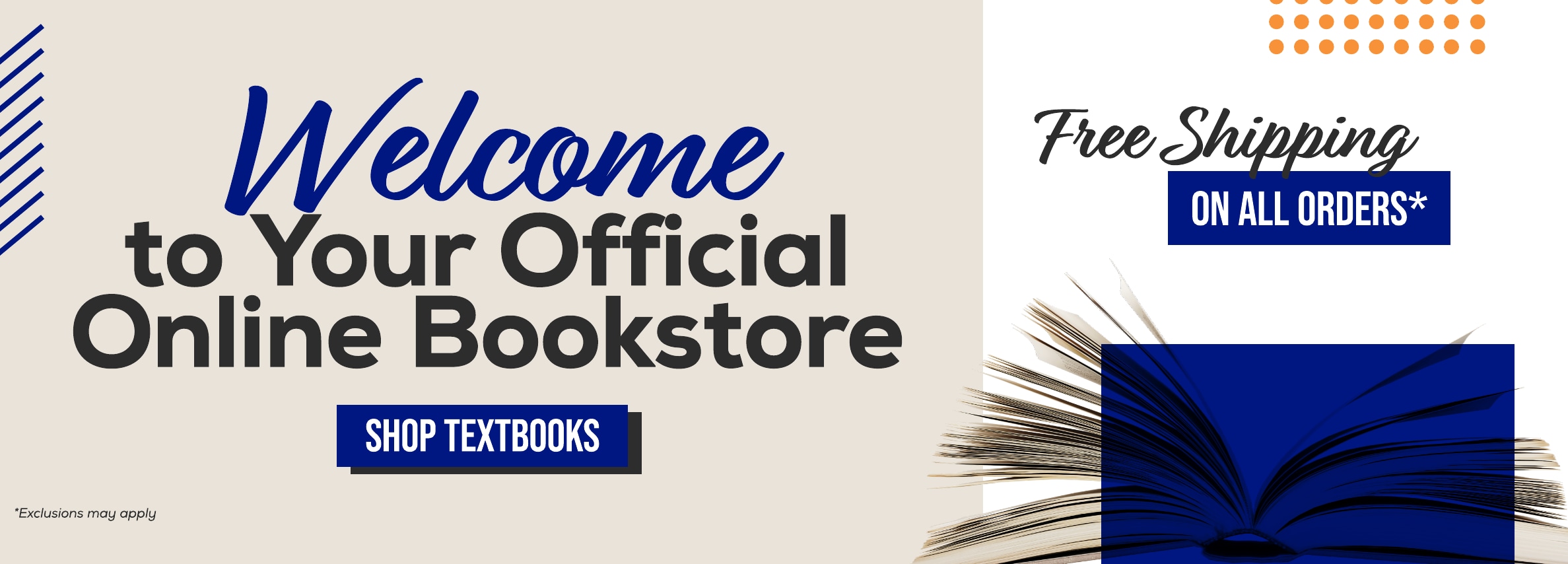 Welcome to your official online bookstore. Shop textbooks. Free shipping on all orders* *Exclusions may apply