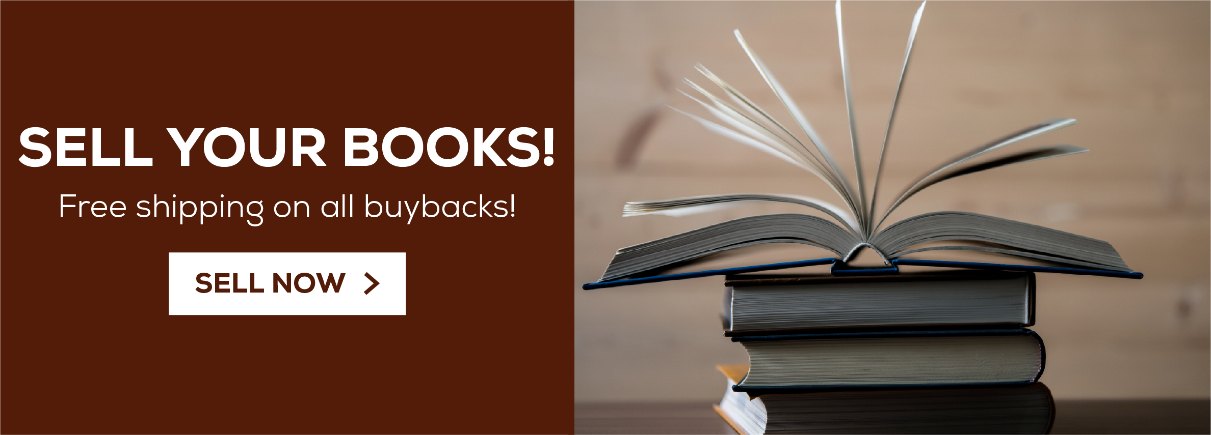 Sell you books! Free shipping on all buybacks! Sell now