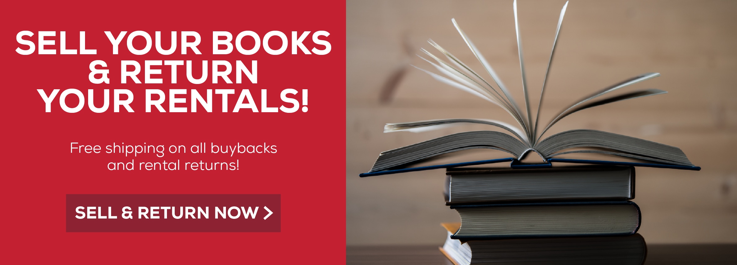 Sell your books and return your rentals online! Free shipping on all buybacks and rental returns. Sell and return now.