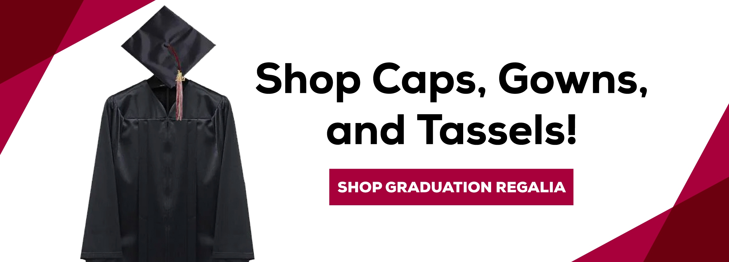 Shop Graduation Regalia