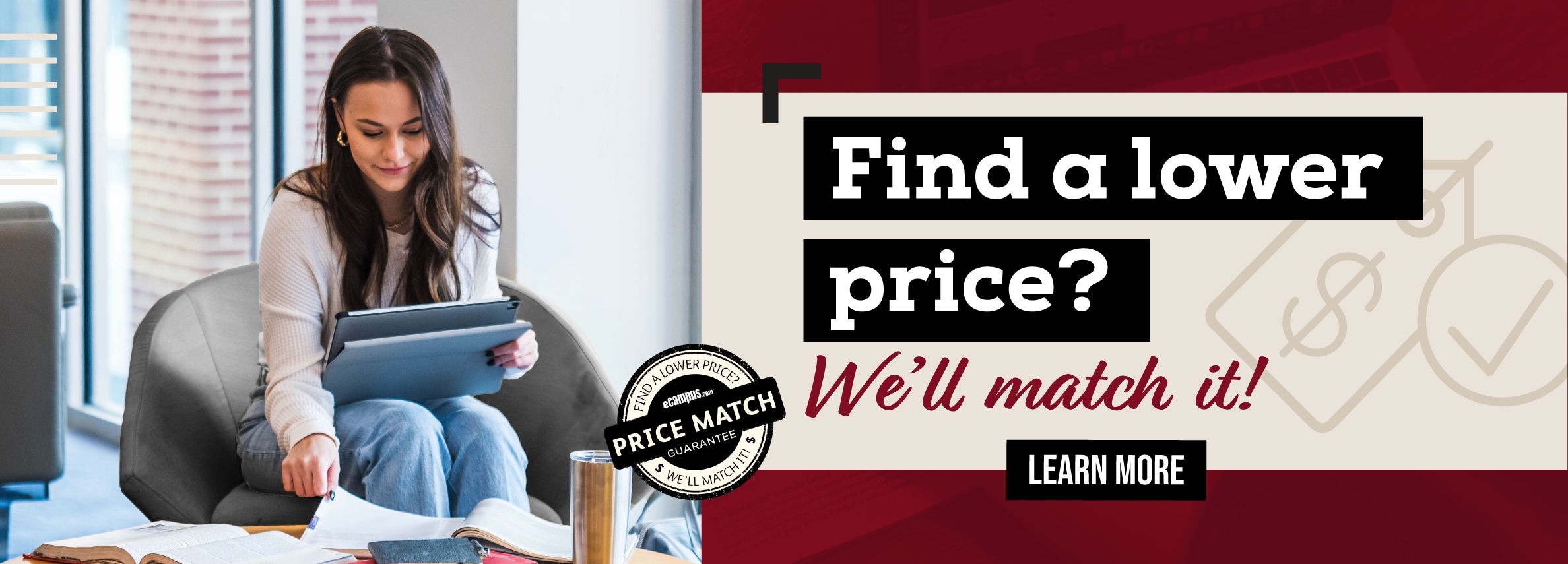 Find a lower price? Weâ€™ll match it! Learn more.	