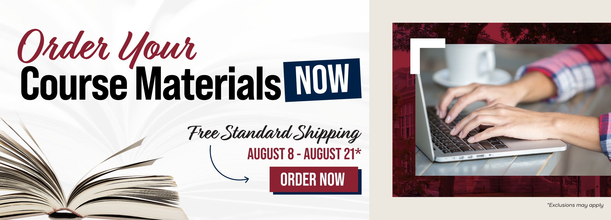 Order Your Course Materials Now. Free Standard Shipping August 8 - 21* Order Now. *Exclusions may apply