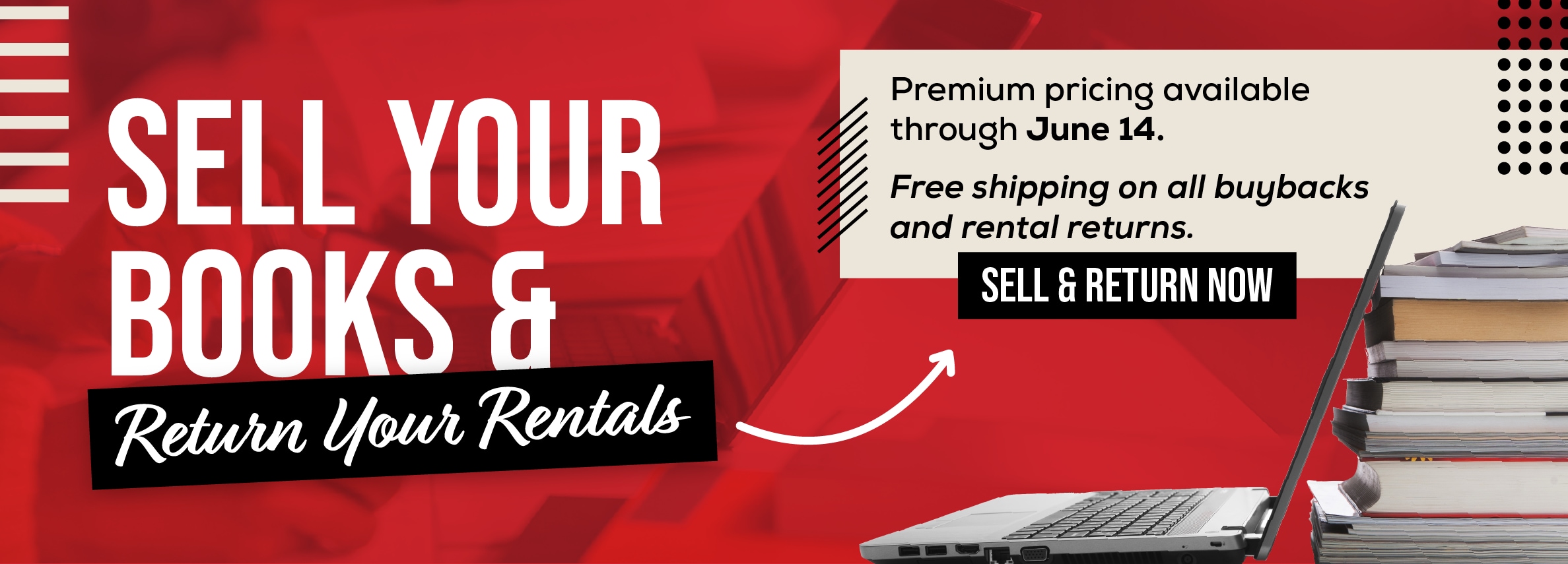 Sell your books and return your rentals! Free shipping on all buybacks and rental returns.