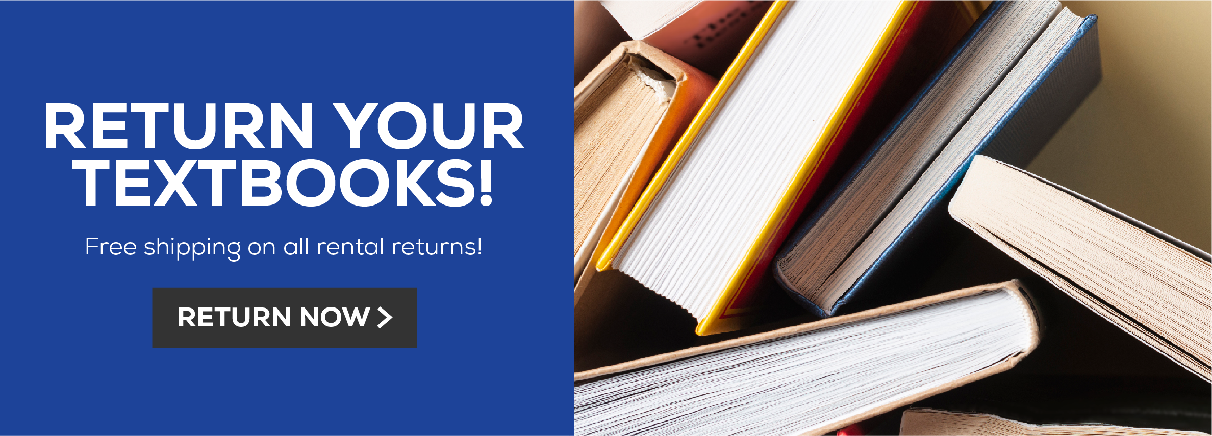 Return your textbooks! Free shipping on all rental returns! Return now.