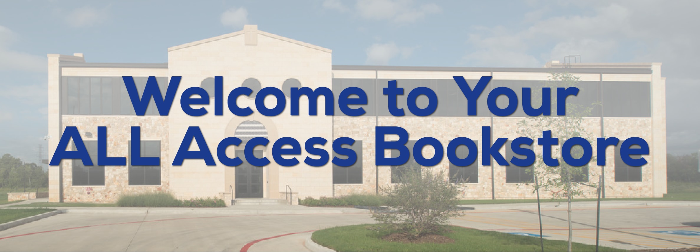Welcome to Your ALL Access Bookstore! A convenient and affordable solution to textbooks