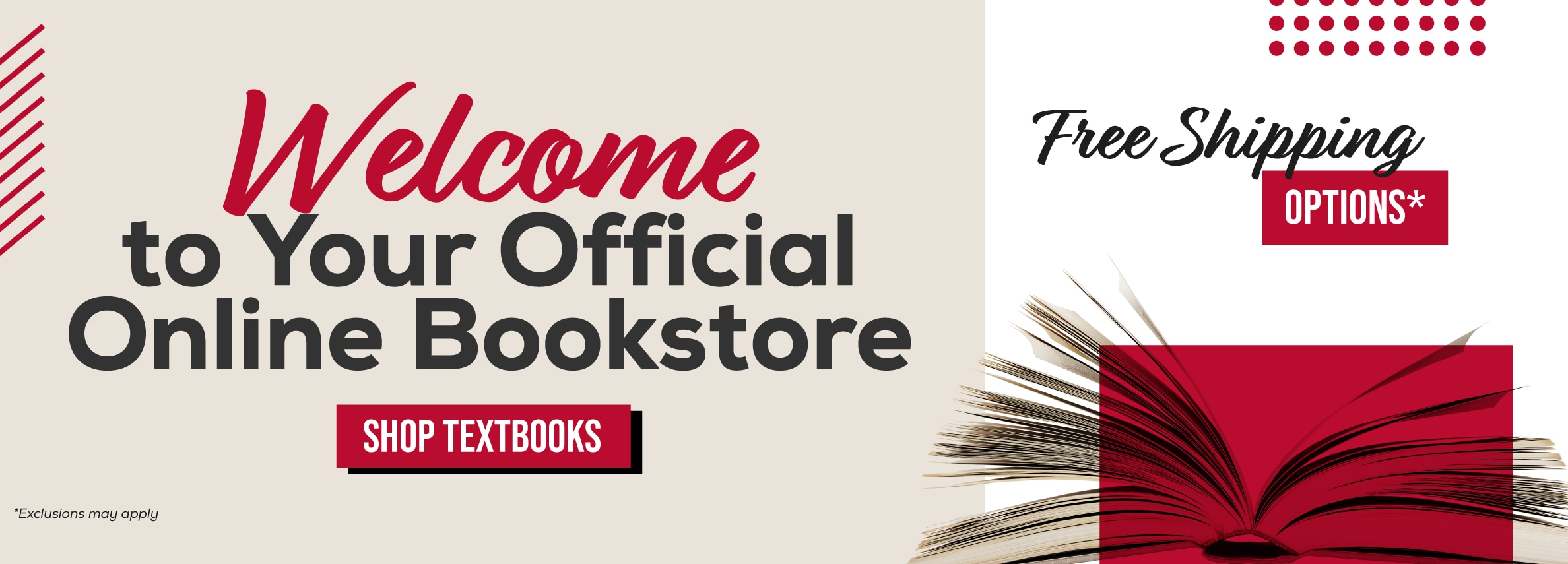 Welcome to your official Online Bookstore. Free shipping options* Shop Textbooks. *Exclusions may apply.