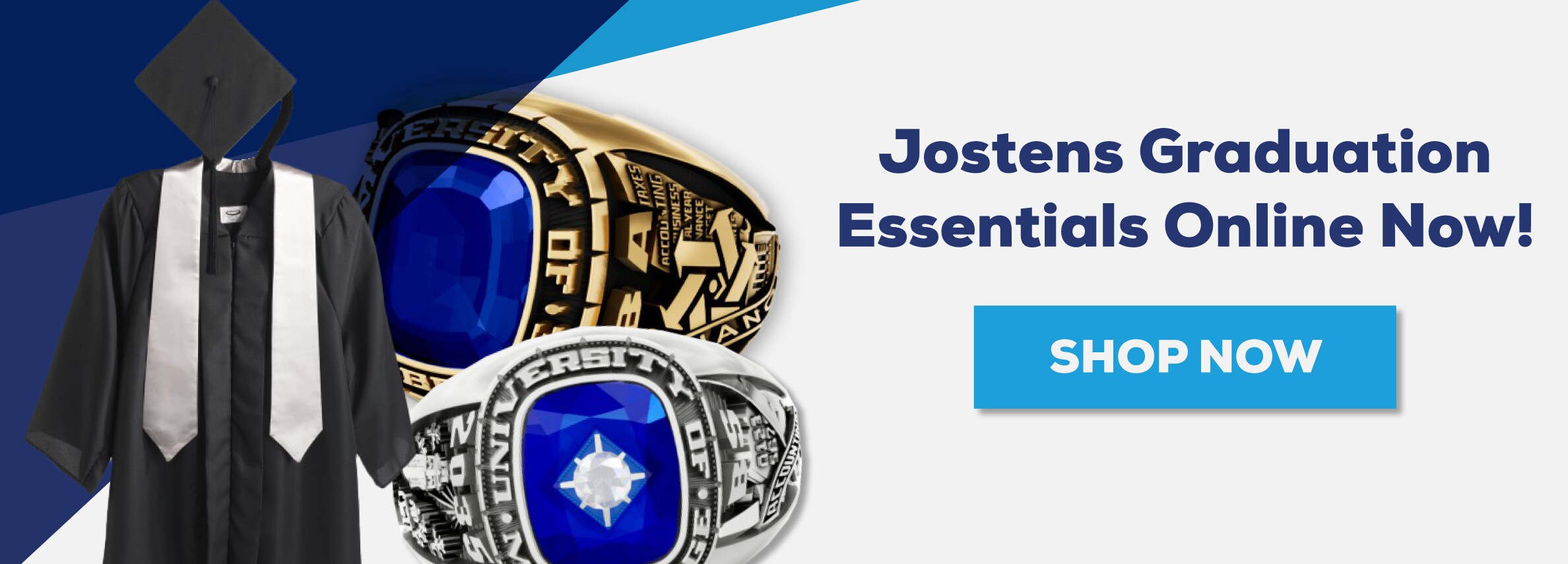Jostens Graduation Essentials Online Now! shop now (new tab)