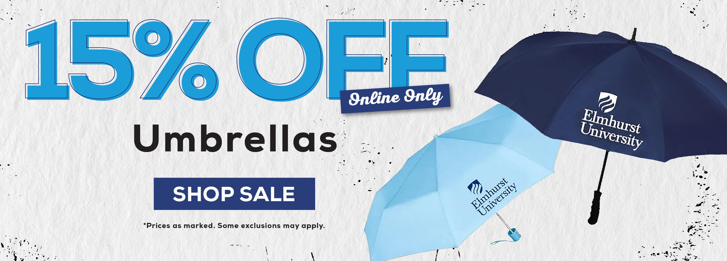 15% OFF Online Only Umbrellas SHOP SALE *Prices as marked. Some exclusions may apply.
