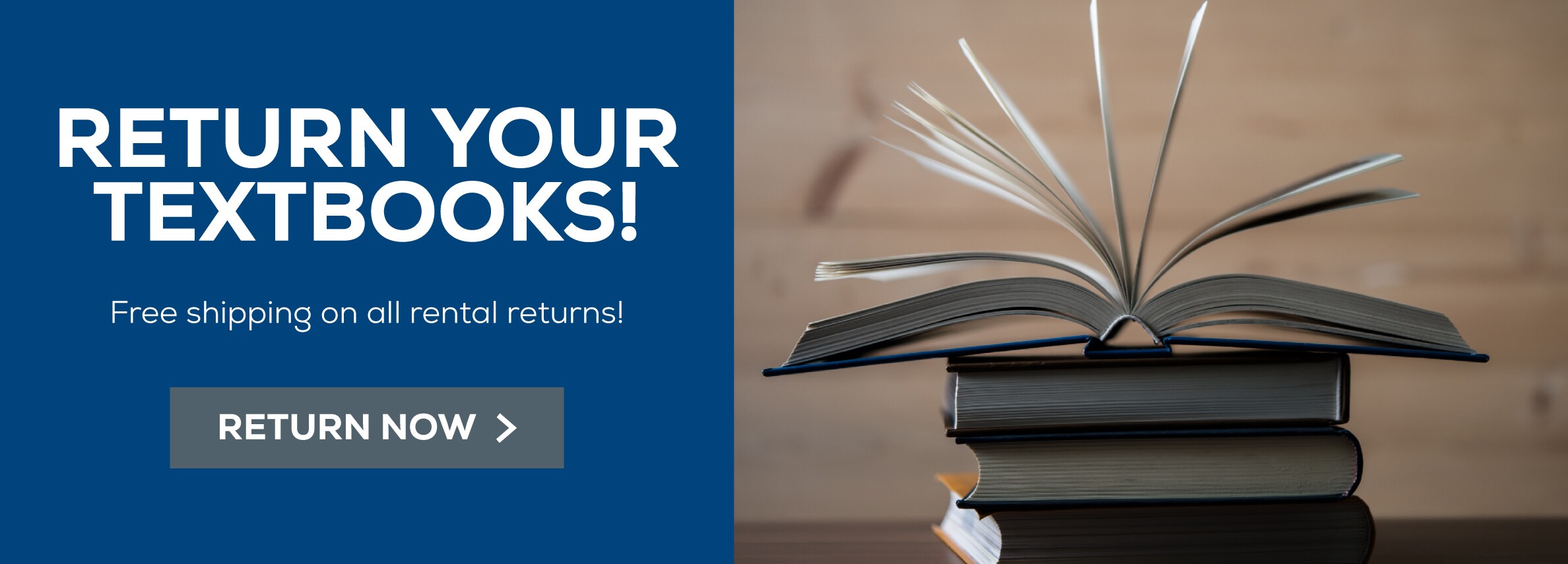 Return Your Textbooks, Free shipping on all rental returns! - Return Now