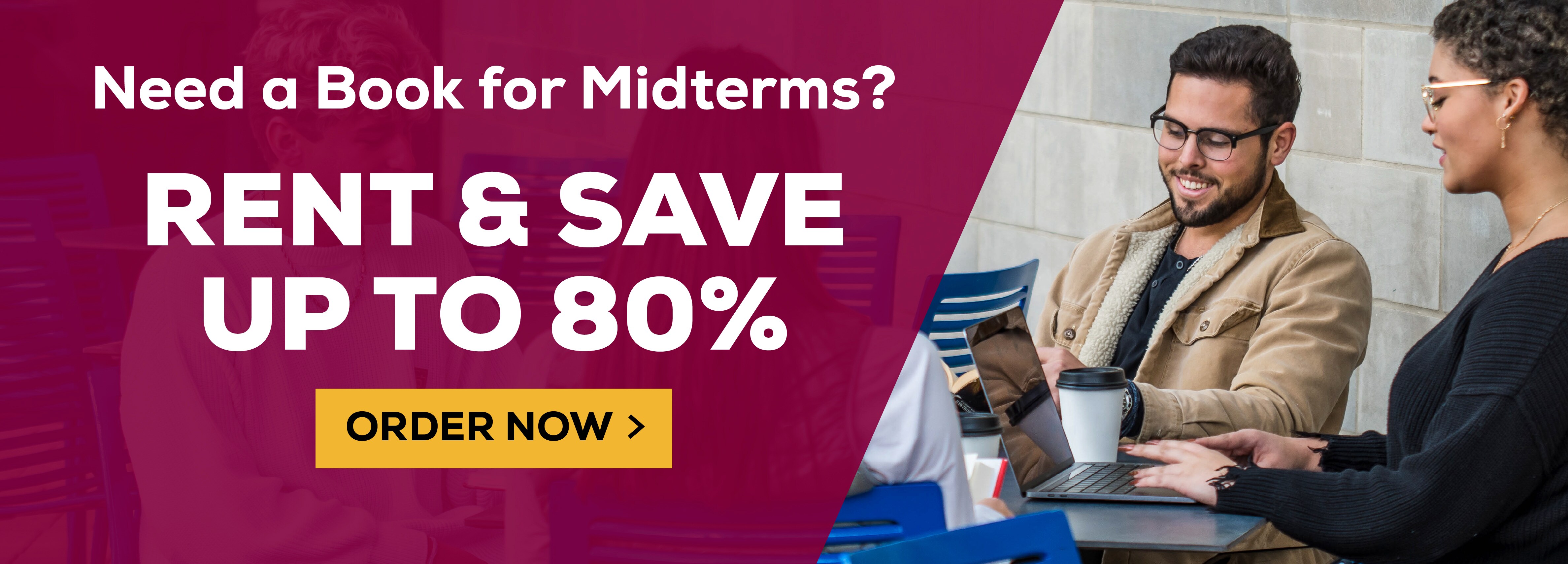 Need a book for Midterms? Rent and save up to 80%. Order Now.