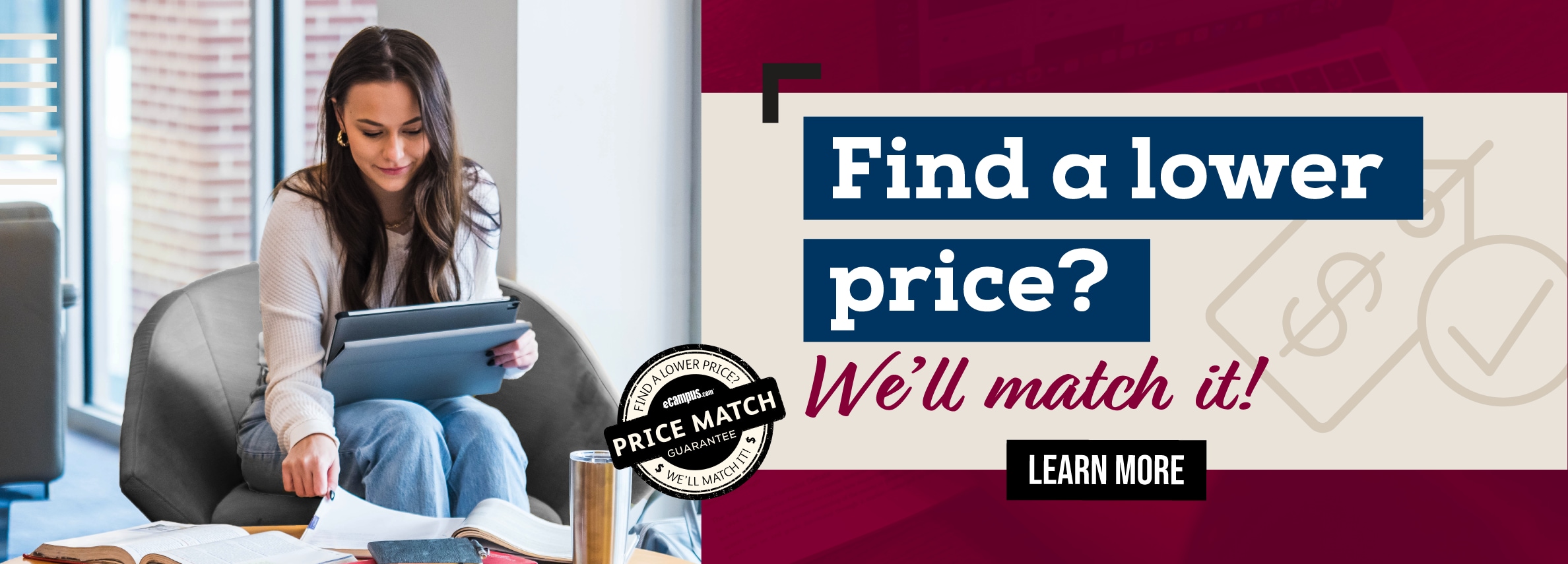 Find a lower price? Weâ€™ll match it! Learn more.	