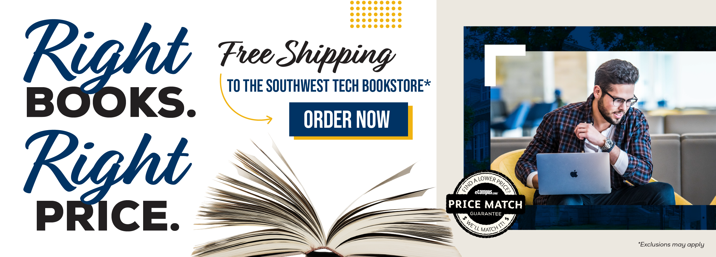 Right books. Right price. Free shipping to the Southwest Tech Bookstore.* Order now. Price Match Guarantee. *Exclusions may apply.
