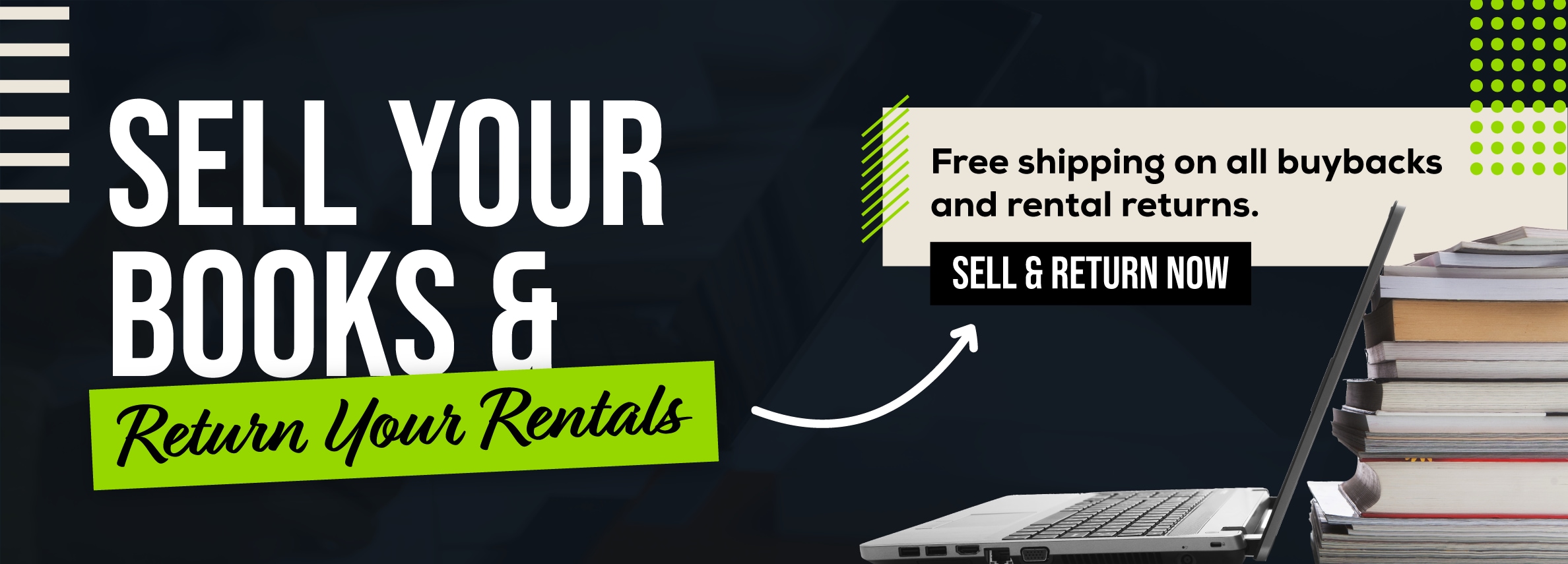 Sell Your Books & Return Your Rentals. Free shipping on all buybacks and rental returns! Sell & Return Now