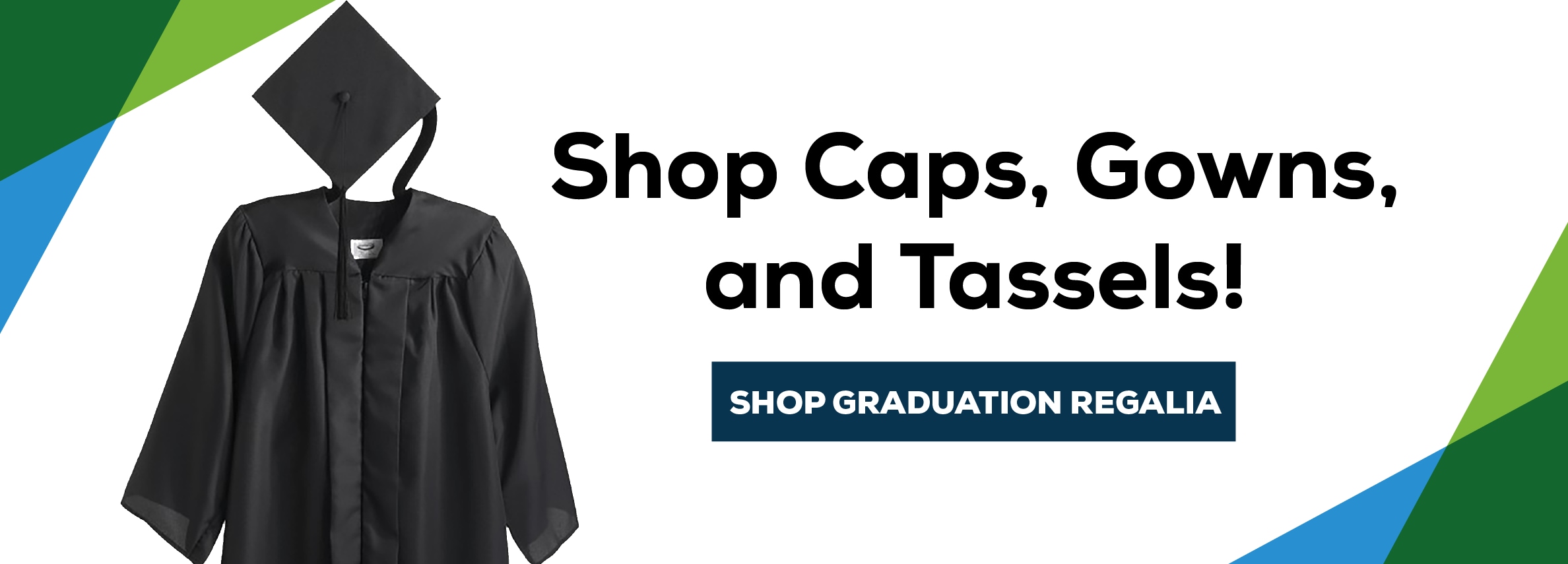 Shop Graduation Regalia