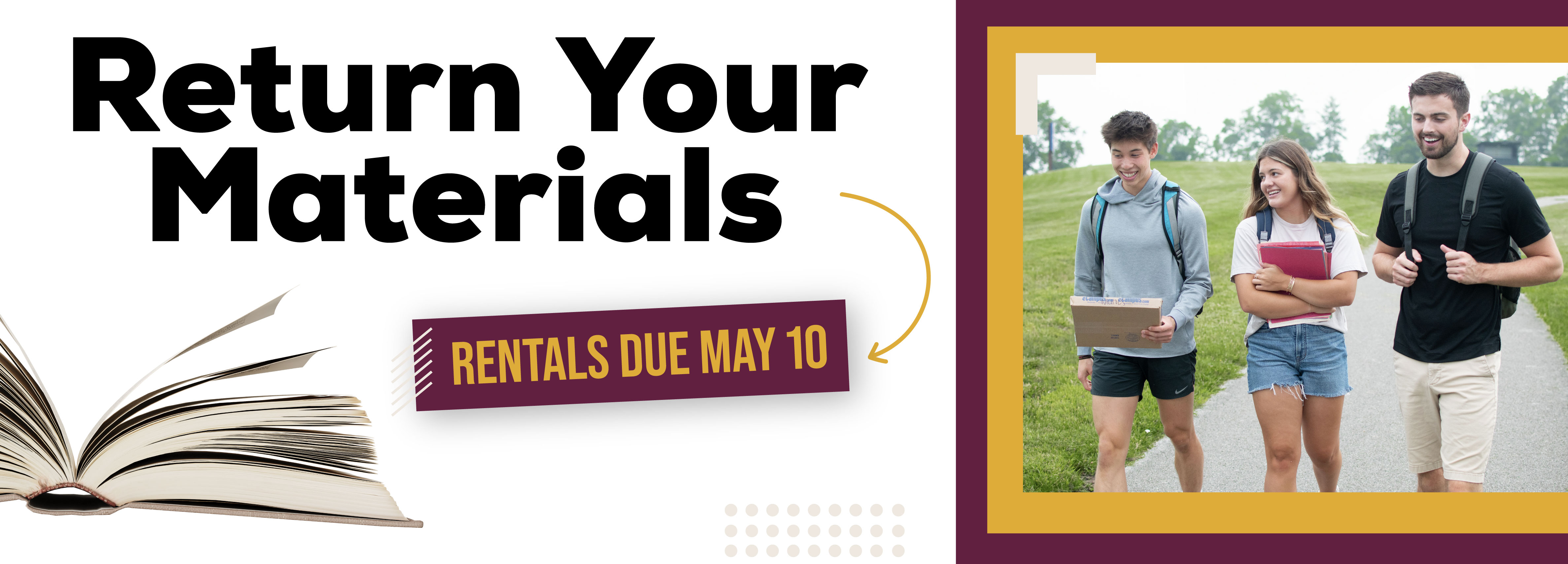 Return Your Materials Rental due May 10