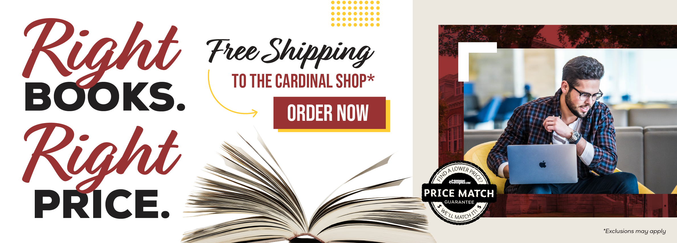 Right books. Right price. Free shipping to the Cardinal Shop.* Order now. Price Match Guarantee. *Exclusions may apply.