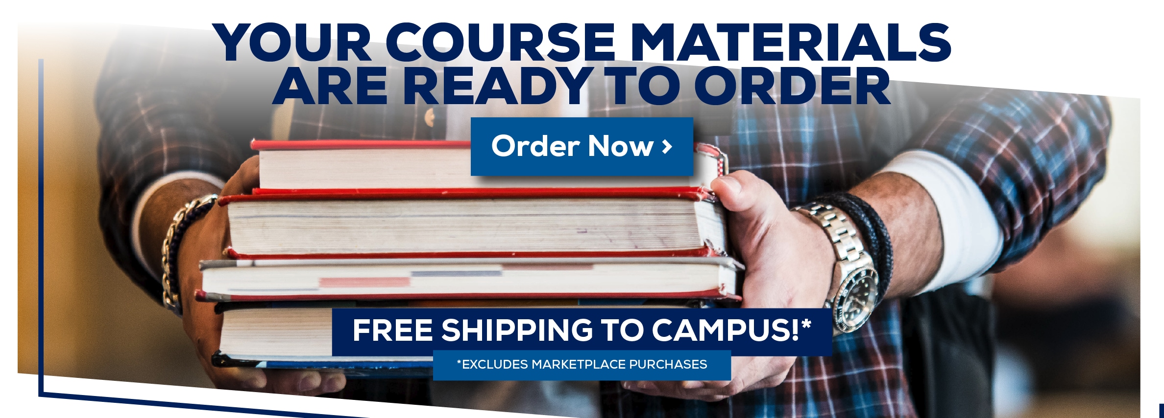 Your Course Materials are Ready to Order. Order Now. Free shipping to campus! *Excludes marketplace purchases.