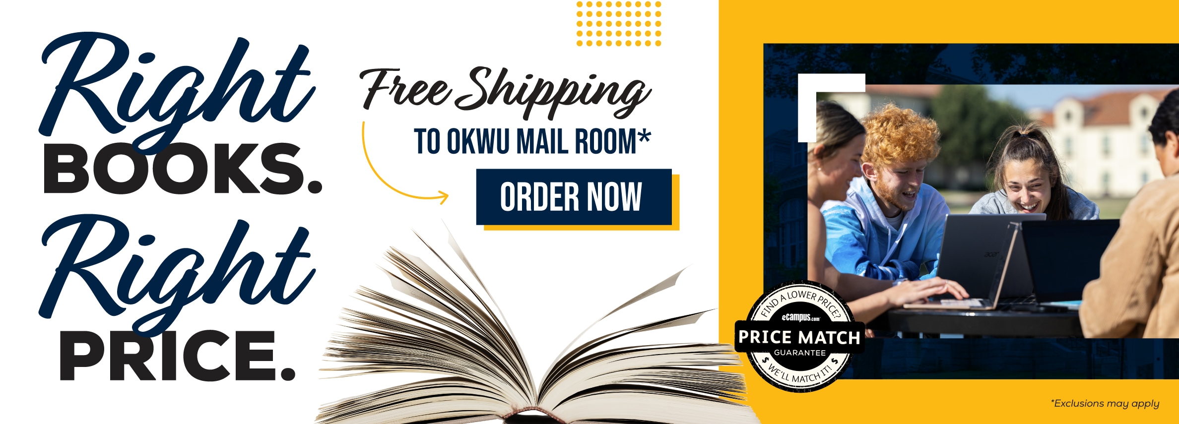 Right books. Right price. Free shipping to OKWU Mail Room.* Order now. Price Match Guarantee. *Exclusions may apply.