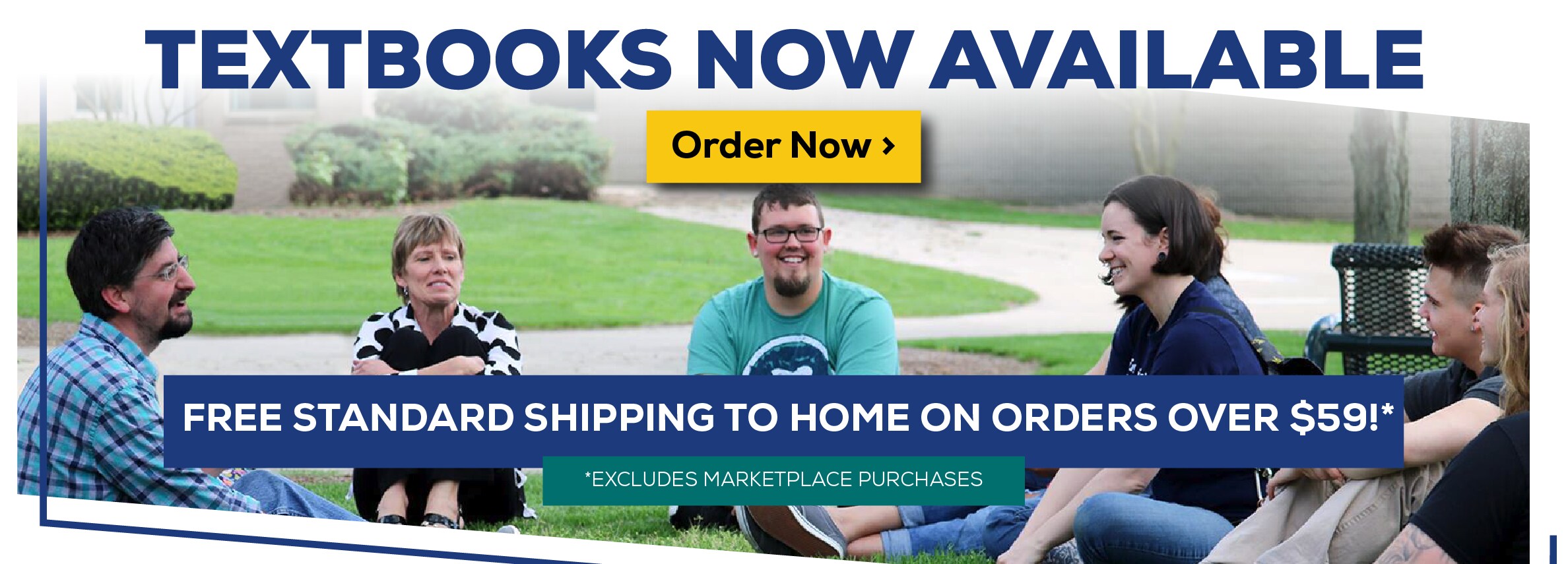 Textbooks Now Available. Free standard shipping to home on orders over $59