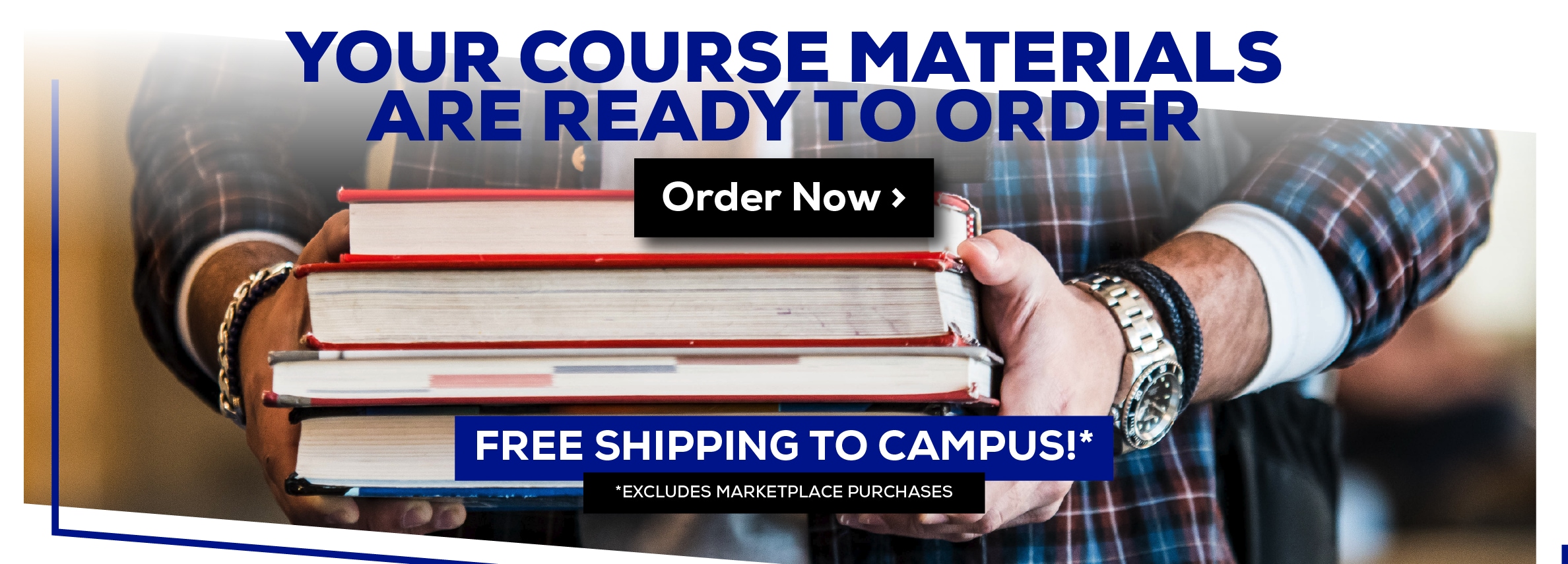 Your Course Materials are Ready to Order. Order Now. Free shipping to campus! *Excludes marketplace purchases.