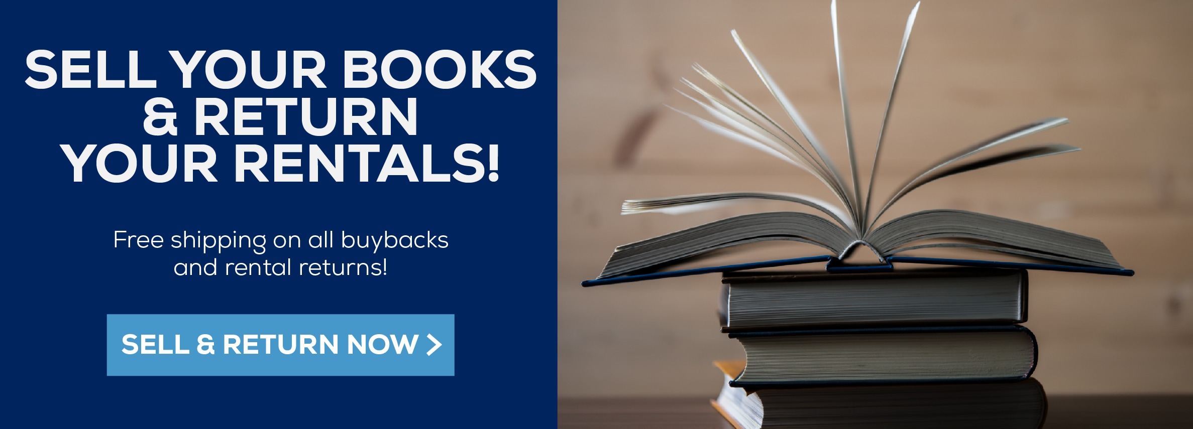 Sell books and return rentals online! Free shipping on all buybacks and rental returns! Sell & Return Now.