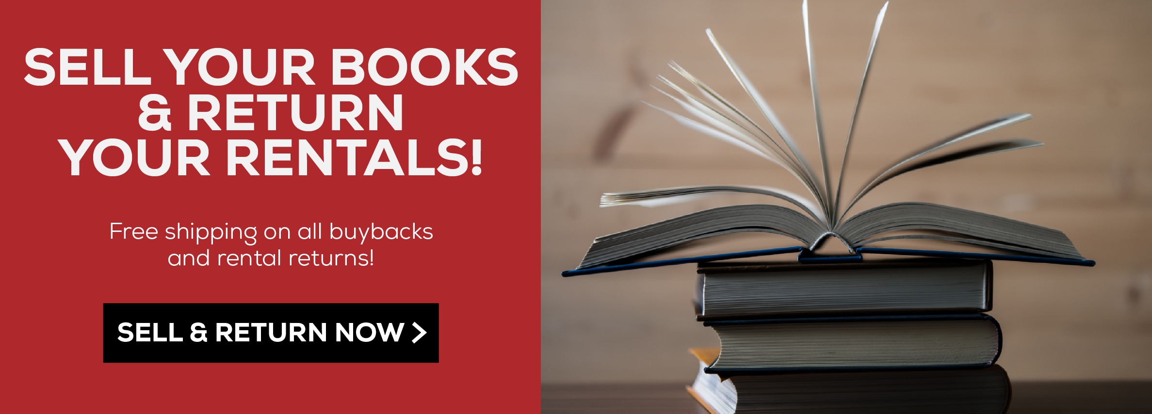 Sell books and return rentals online! Free shipping on all buybacks and rental returns! Sell & Return Now.