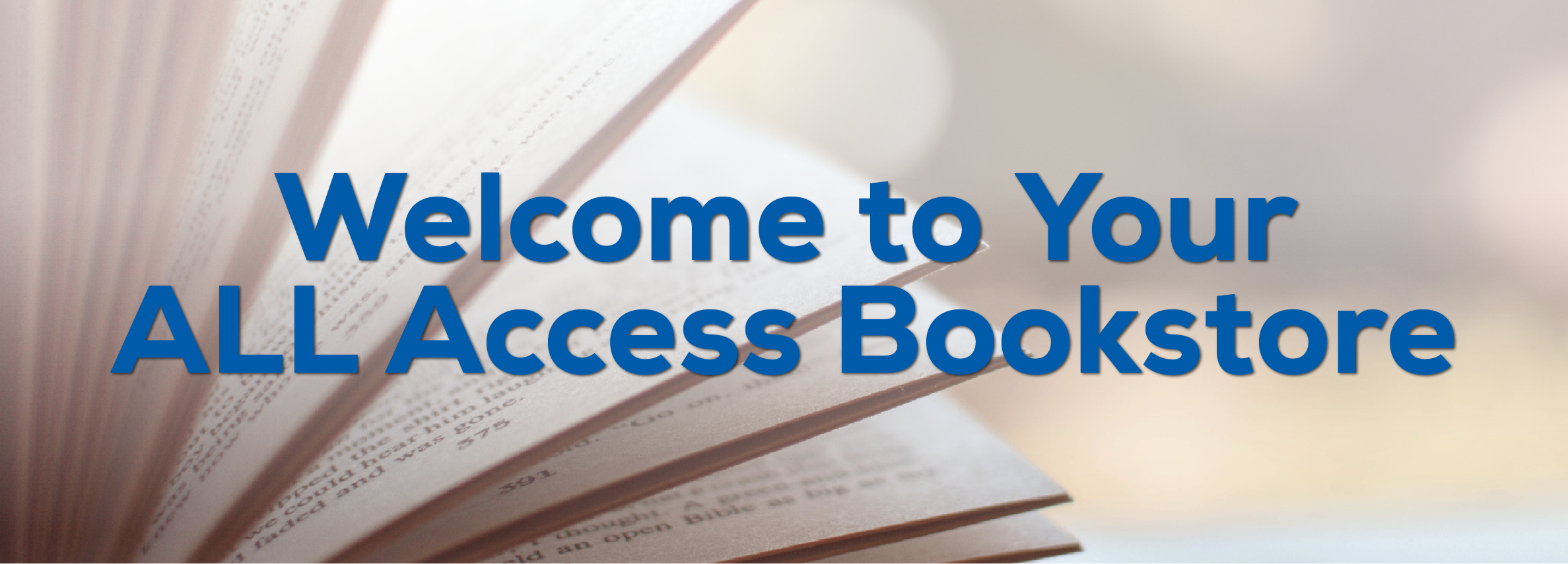 Welcome to Your All Access Bookstore