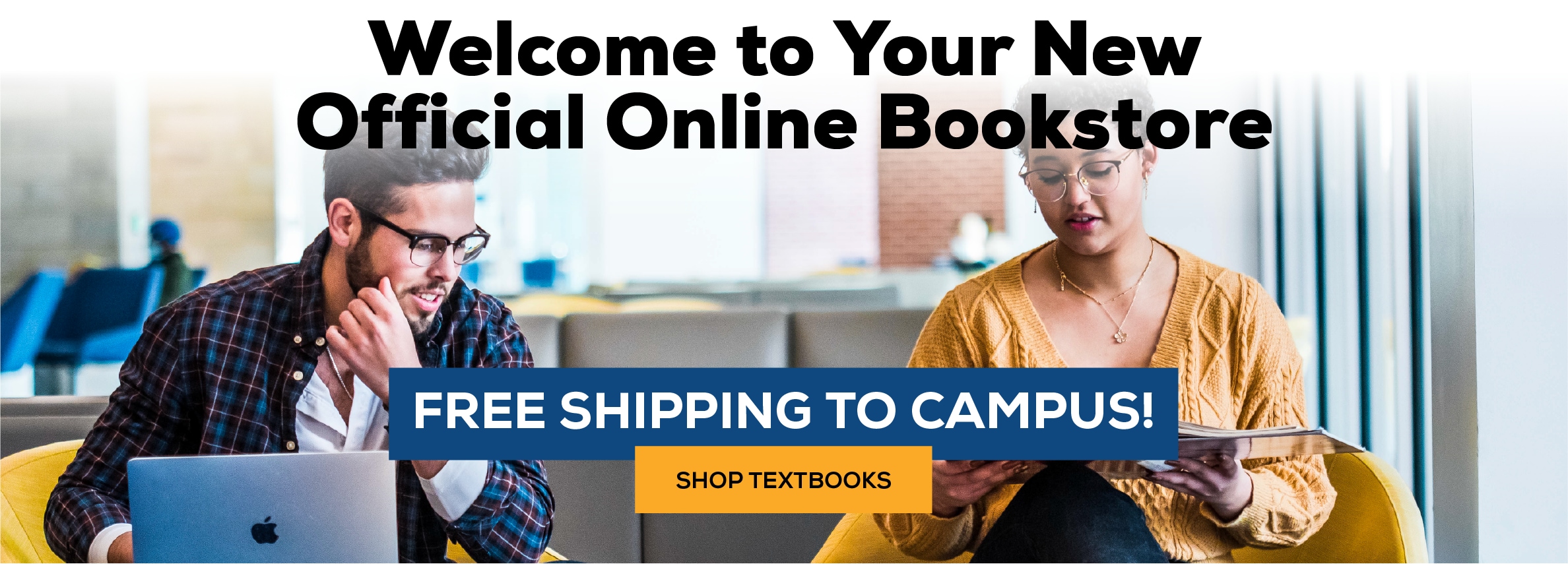 Welcome to your new official online bookstore. Free shipping to campus!Shop textbooks