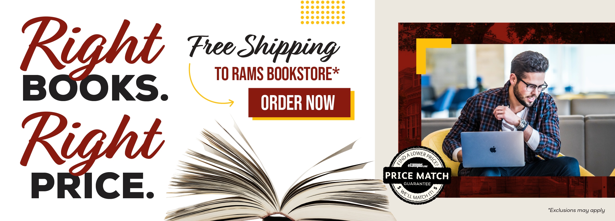 Right books. Right price. Free shipping to Rams Bookstore.* Order now. Price Match Guarantee. *Exclusions may apply.