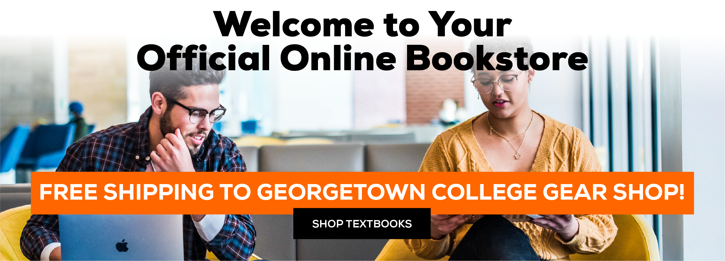 Welcome to your official online bookstore. Free shipping to Georgetown College Gear Shop. Shop Textbooks
