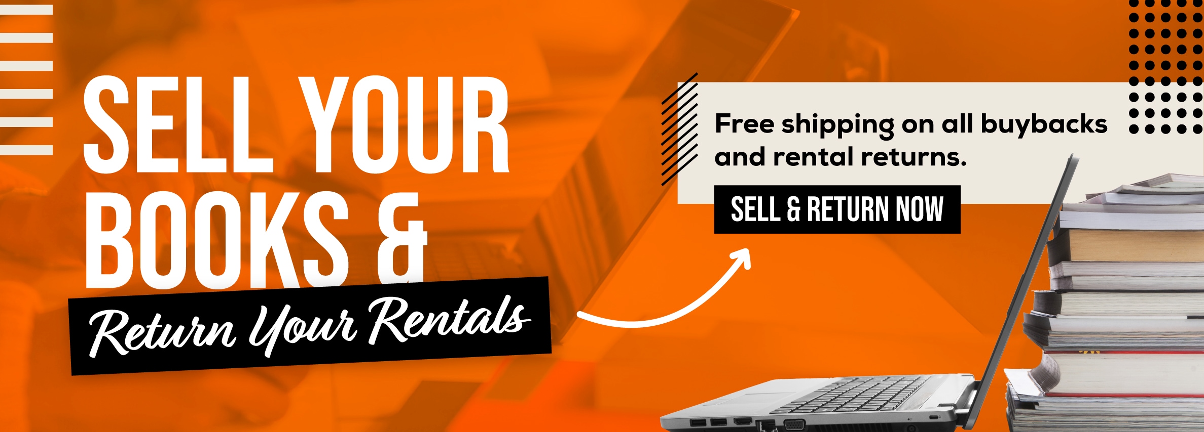 Sell books and return rentals online! Free shipping on all buybacks and rental returns! Sell & Return Now.
