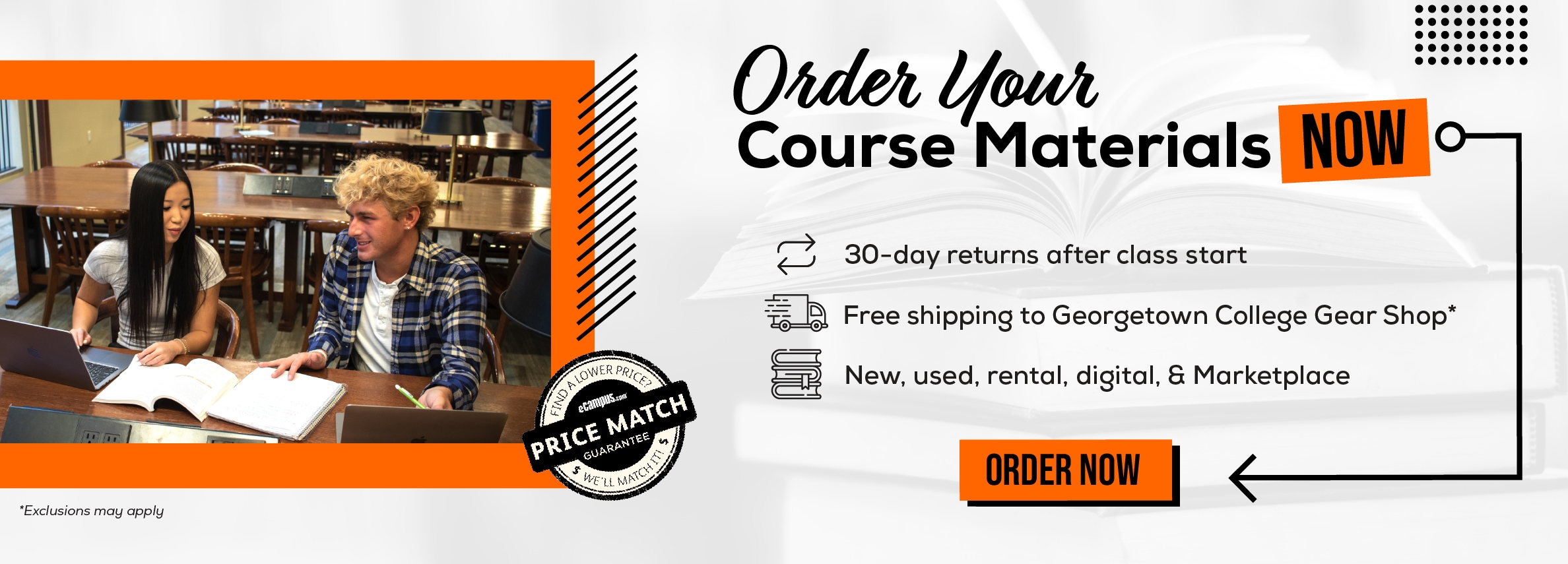 Order Your Course Materials Now. 30-day returns after class start. Free shipping to Georgetown College Gear Shop* New, used, rental, digital, & Marketplace. Order now. *Exclusions may apply.