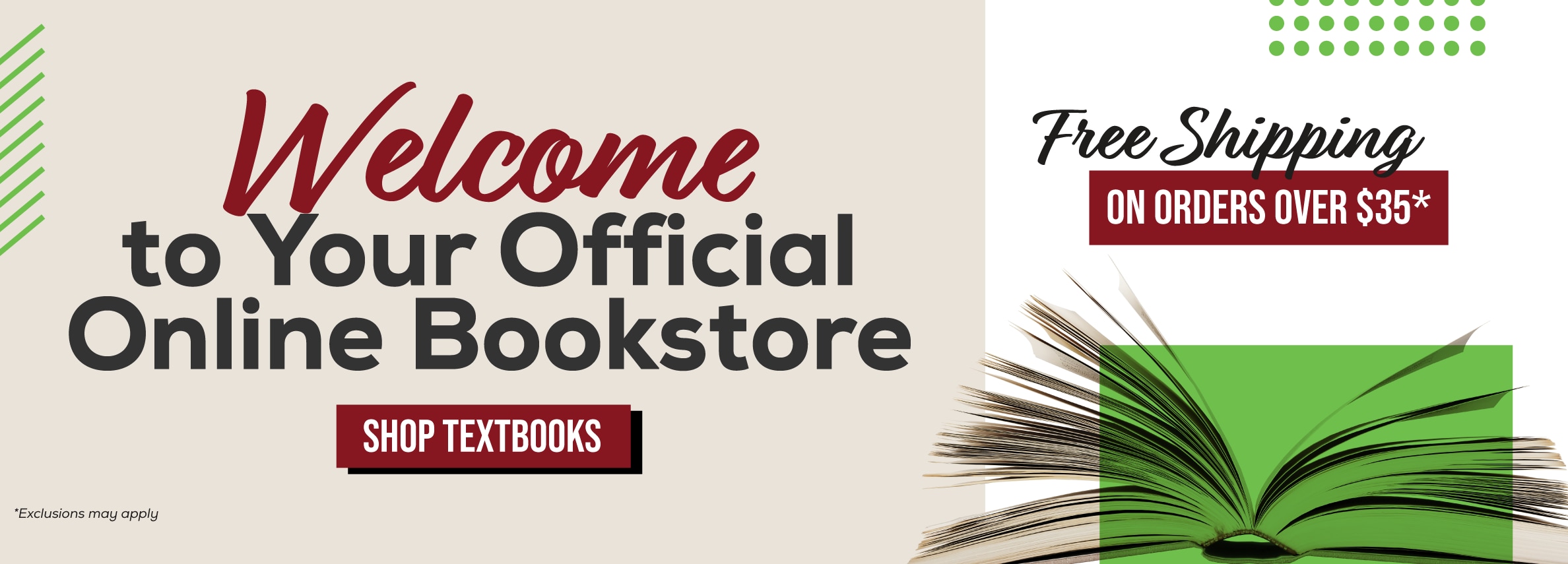 Welcome to your official Online Bookstore. Free shipping on orders over $35* Shop Textbooks. *Exclusions may apply.