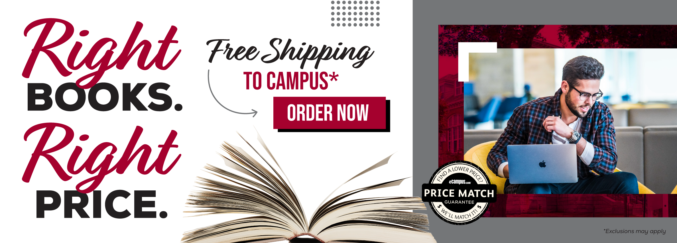 Right Books. Right Price. Free Shipping to Campus. Order Now.