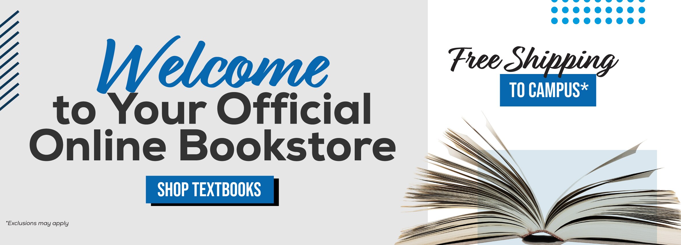 Welcome to Your Official Online Bookstore Free Shipping to Campus