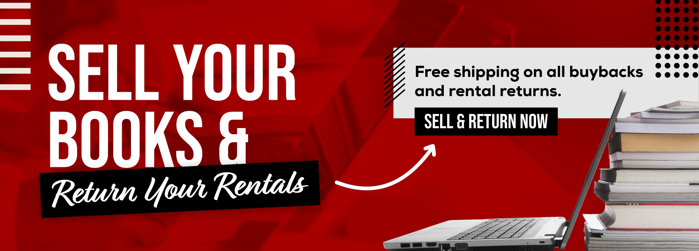 Sell books and return rentals. Free shipping on all buybacks and rental returns. Sell & return now.