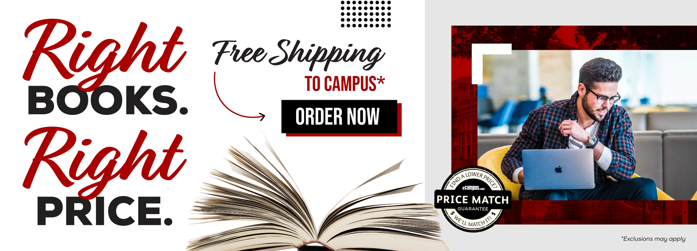 Right books. Right price. Free Shipping to Campus *Excludes Marketplace Purchases