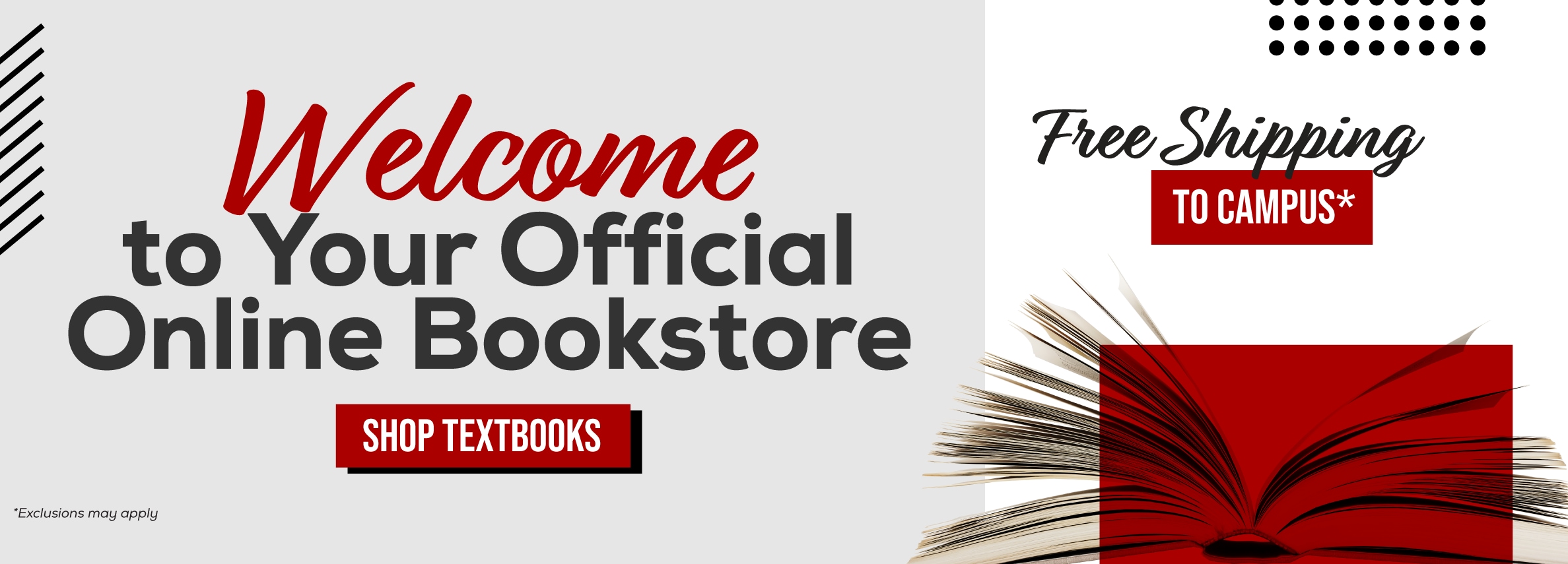 Welcome to Your Official Online Bookstore. Free Shipping to Campus. *Excludes Marketplace Purchases