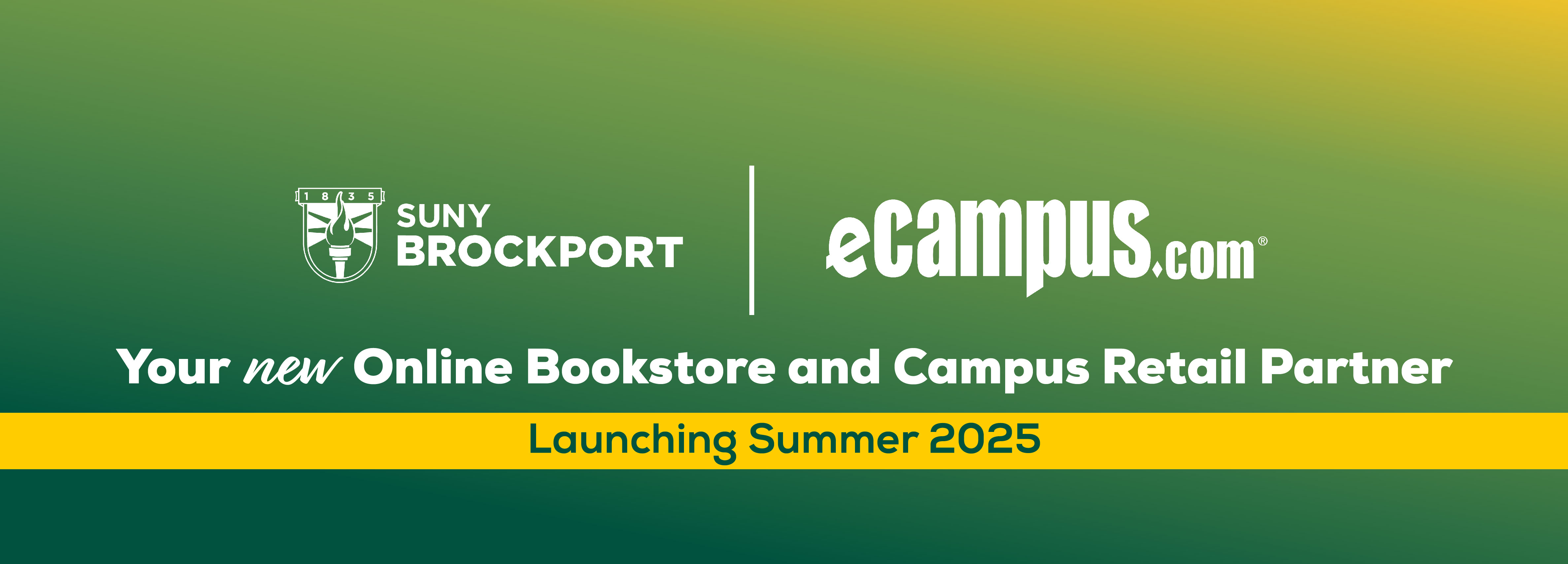 Your new Online Bookstore and Campus Retail Partner Launching Summer 2025