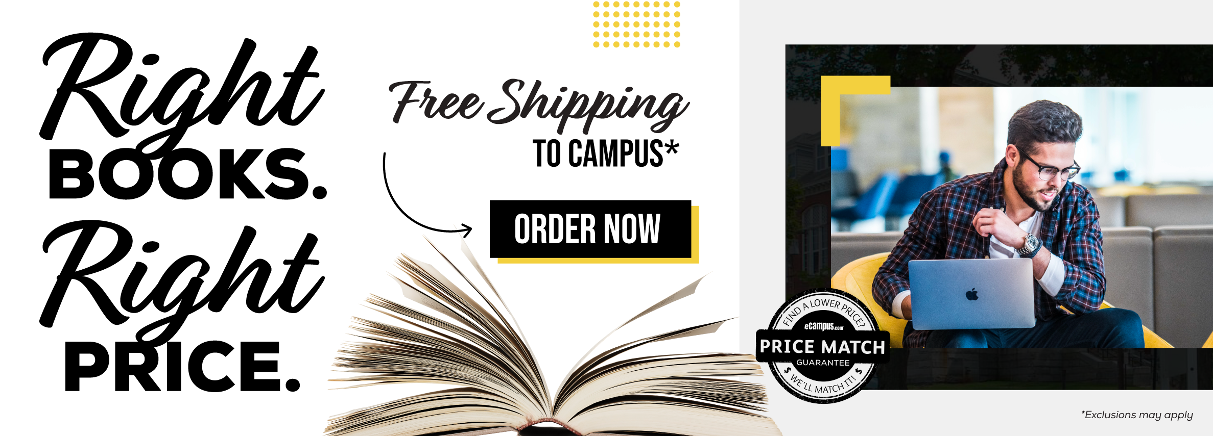Right books. Right price. Free Shipping to Campus. *Excludes Marketplace Purchases