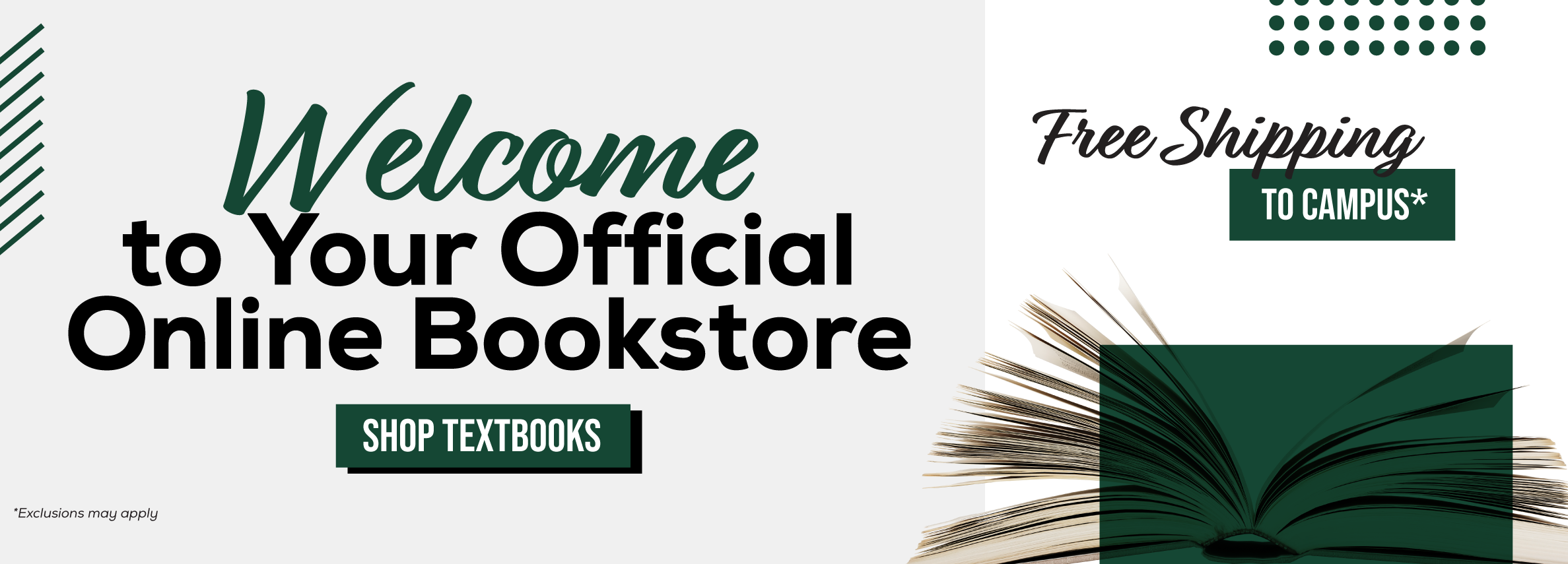 Welcome to Your Official Online Bookstore. Free Shipping to Campus. *Excludes Marketplace Purchases