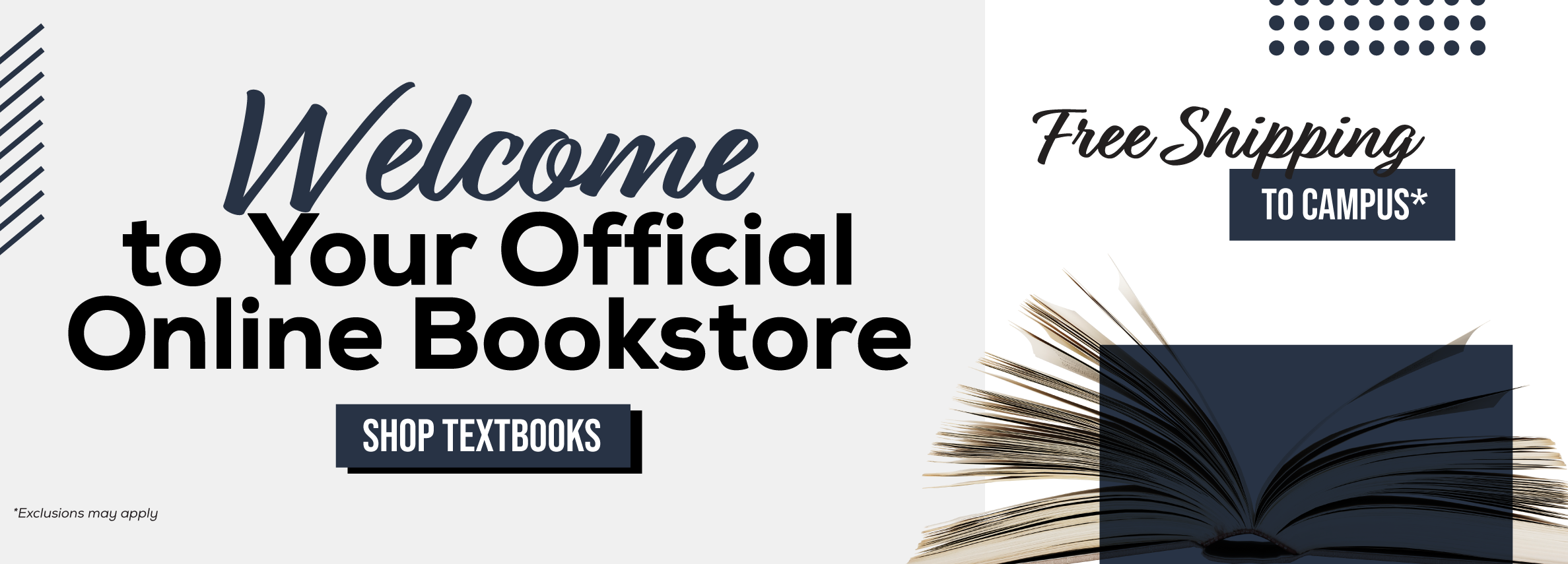 Welcome to Your Official Online Bookstore. Free Shipping to Campus. *Excludes Marketplace Purchases