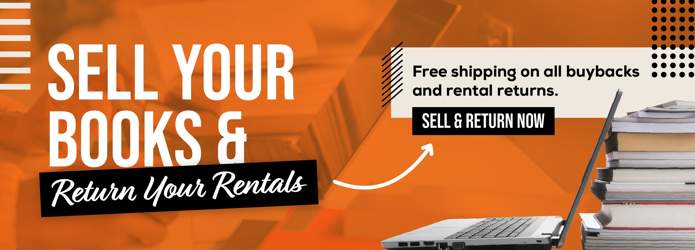 Sell your books and return your rentals. Free shipping on all buybacks and rental returns. Sell and return now.