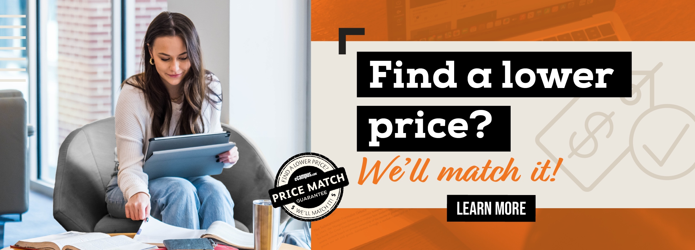 ind a lower price? Weâ€™ll match it! Learn more.