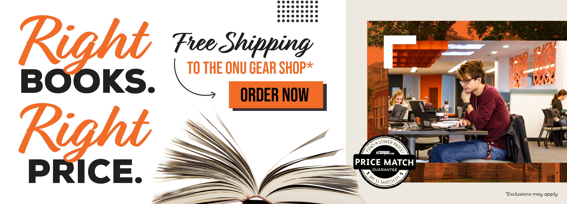 Right books. Right price. Free shipping to the ONU Gear Shop.*  Order now. Price Match Guarantee. *Exclusions may apply.